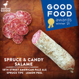 Spruce and Candy Salame: Good Food Award Winner 2021
